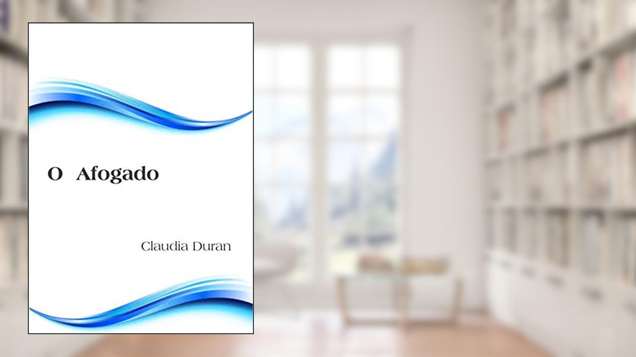 O Afogado, do autor Claudia Duran