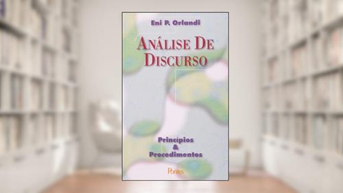 Capa de Análise de Discurso. Princípios e Procedimentos, do autor Eni Pulcinelli Orlandi