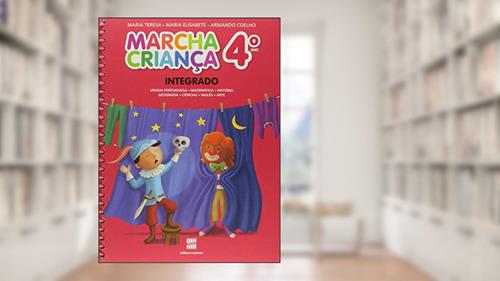Capa de Marcha criança - Integrado - 4º Ano, do autor Armando Coelho; Maria Teresa; Maria Elisabete