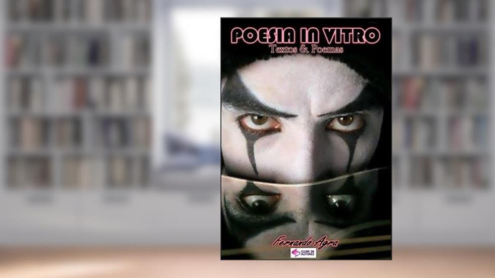 Poesia in Vitro, do autor Ferdo Agra