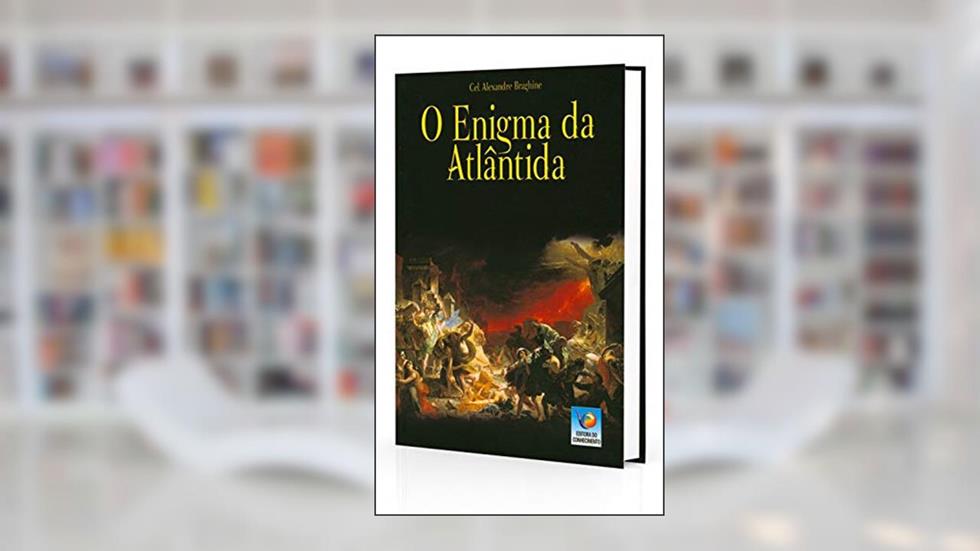 O Enigma Da Atlântida, do autor Alexandre Braghine