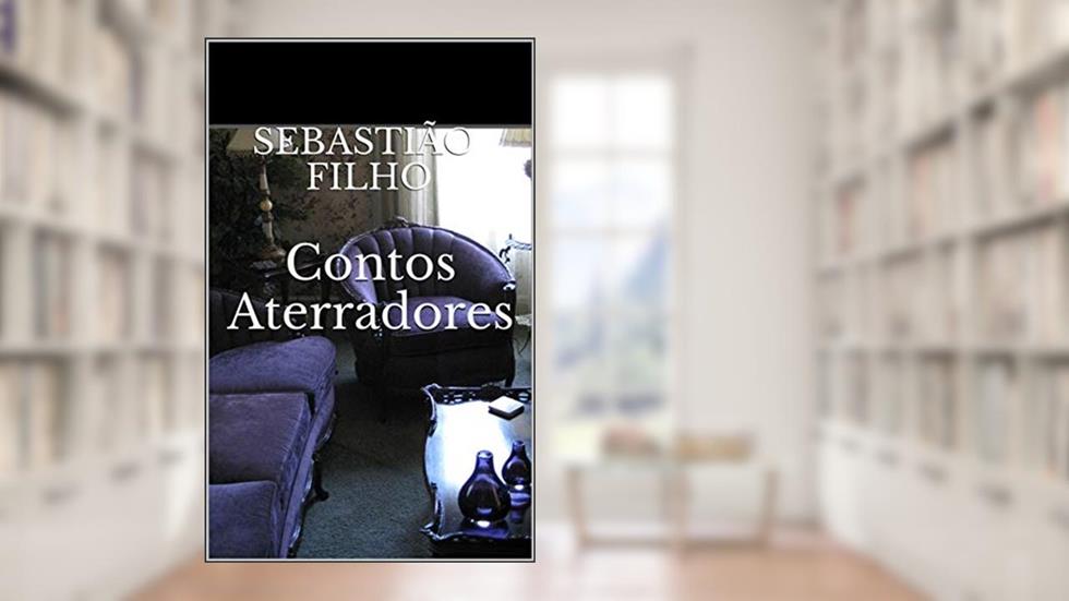 Contos Aterradores, do autor Sebastião Filho
