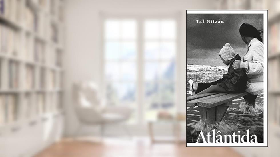 Atlântida (Volume 1), do autor Tal Nitzán