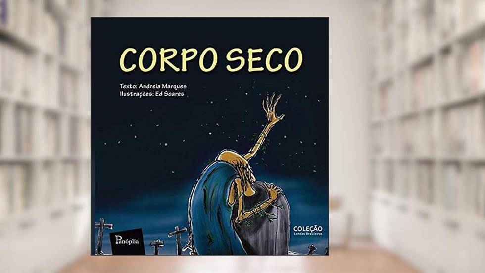 Corpo Seco, do autor Andreia Marques