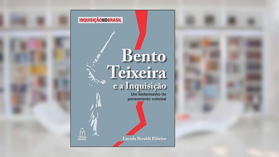 Bento Teixeira, do autor Eneida Beraldi Ribeiro