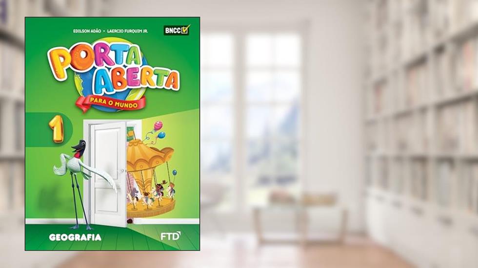 Porta Aberta Geografia - 1º ano, do autor Edilson Adão; Laércio Furquim Jr.