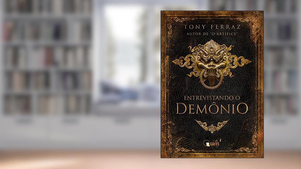 Entrevistando o demônio, do autor Tony Ferraz