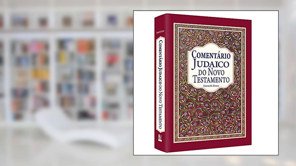 Comentário Judaico do Novo Testamento, do autor David H. Stern
