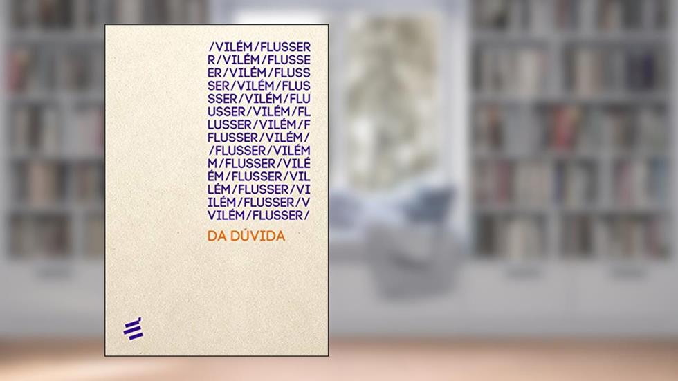 Da Dúvida, do autor Vilém Flusser