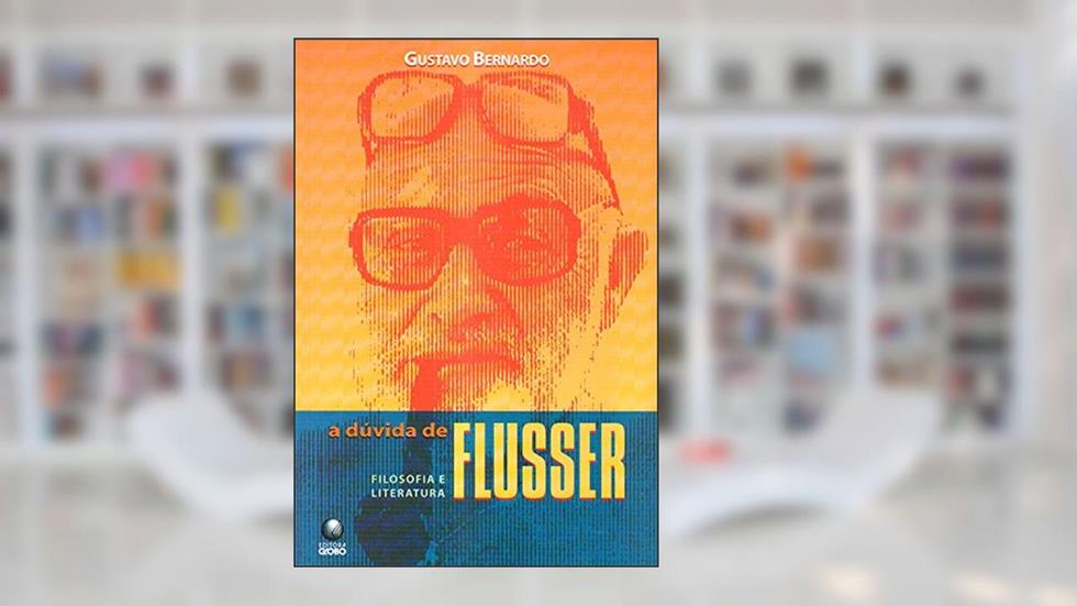 A Dúvida de Flusser, do autor Vários Autores