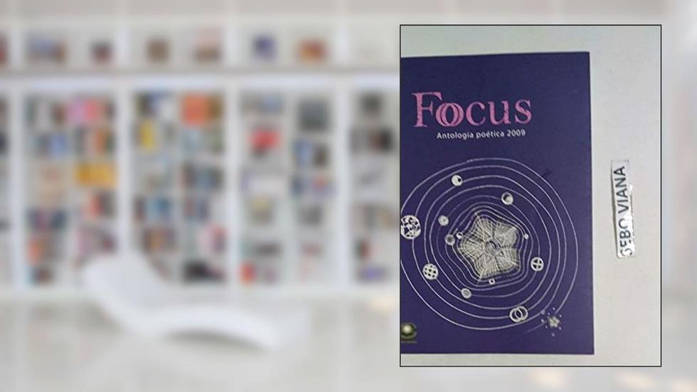 Focus Antologia Poetica 2009, do autor Amelia ramos Viera de Carvalho