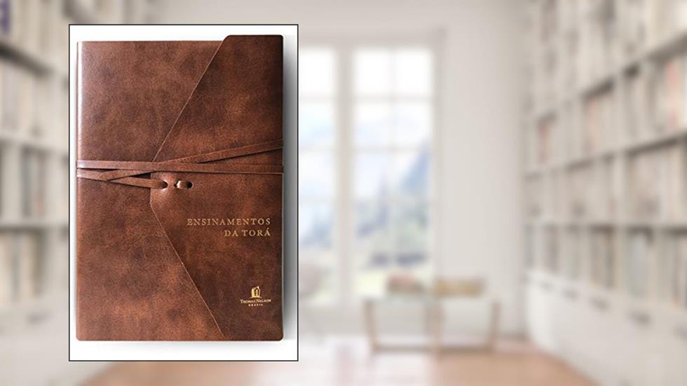Ensinamentos da Torá: conciliando a história judaica com a fé cristã, do autor Thomas Nelson Brasil