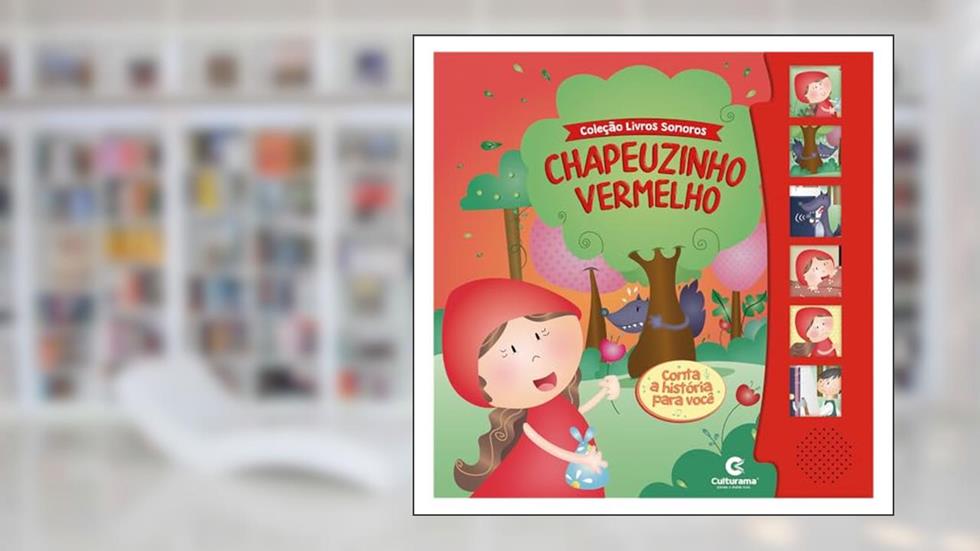 Livro Sonoro Chapeuzinho Vermelho, do autor Culturama