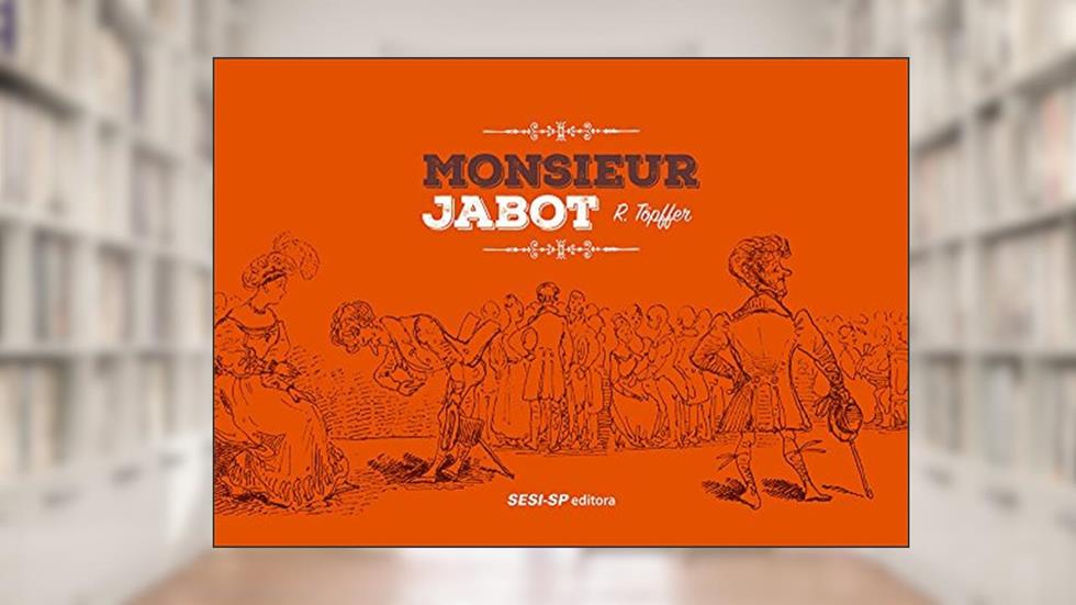 Monsieur Jabot, do autor Rodolphe Topffer