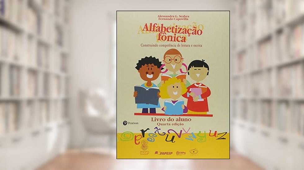 Alfabetização Fônica, do autor Alessandra Gotuzo Seabra Capovilla
