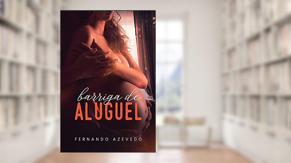 Barriga de Aluguel, do autor FERNANDO AZEVEDO