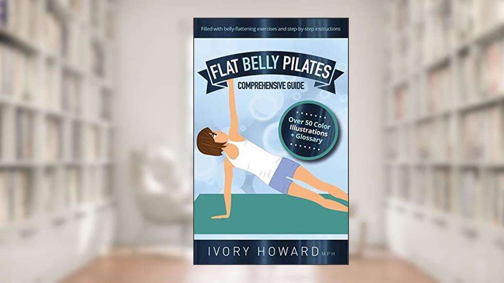 Pilates para barriga chapada (Pilates para abdômen definido), do autor Ivory Howard