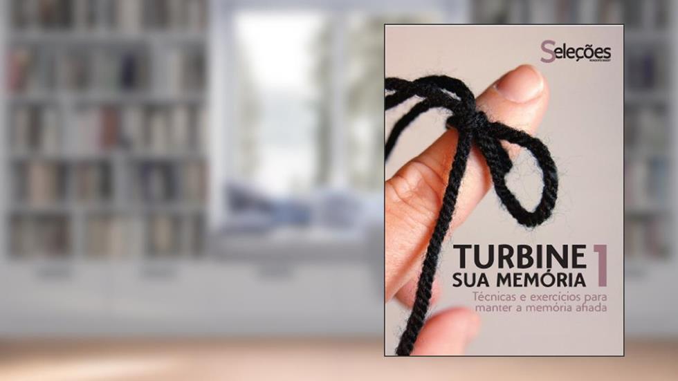 Turbine sua memória 1, do autor Seleções do Reader's Digest