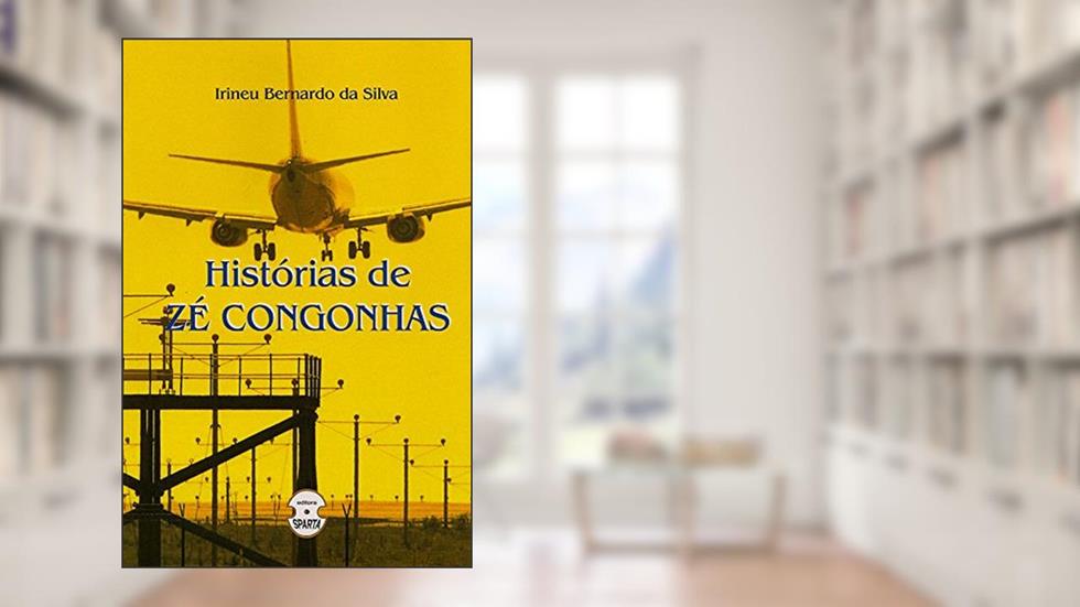 Historias de Zé Congonhas, do autor Bernardo da Silva Irineu