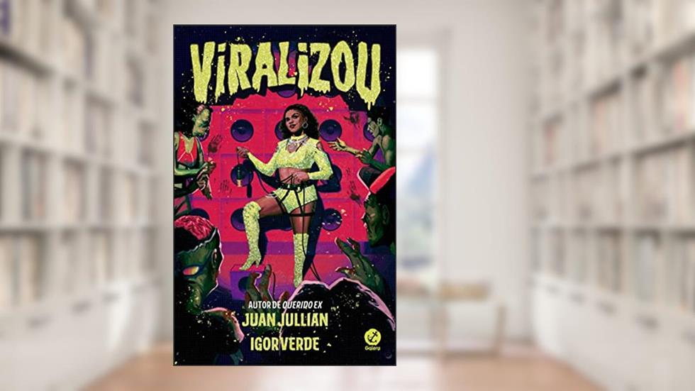 Viralizou, do autor Juan Jullian; Igor Verde
