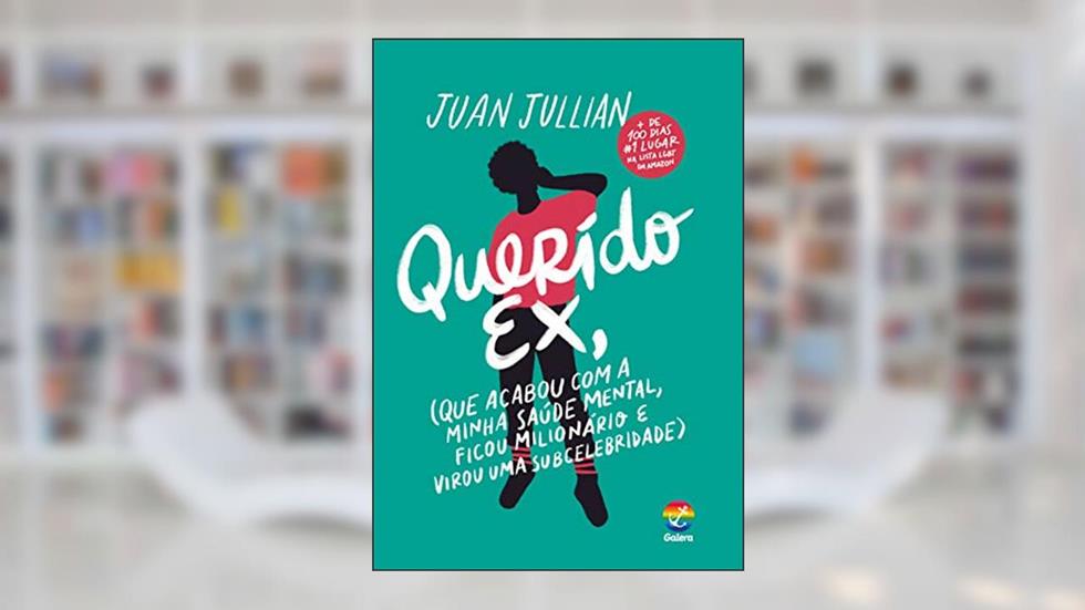 Querido ex, do autor Juan Jullian