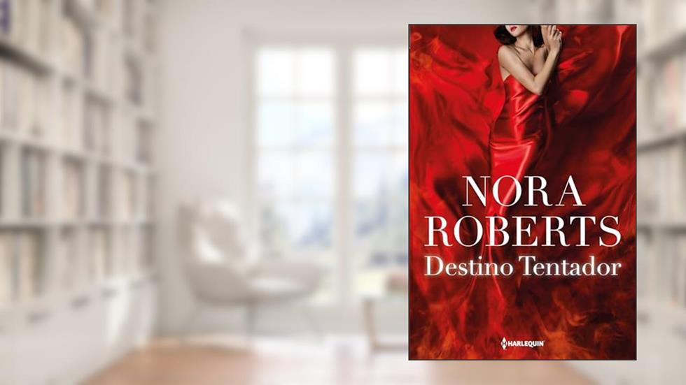 Destino tentador, do autor Nora Roberts