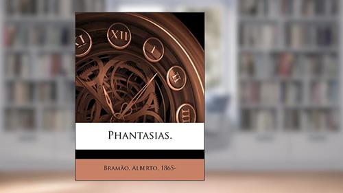 Capa de Phantasias., do autor Bramao Alberto 1865-