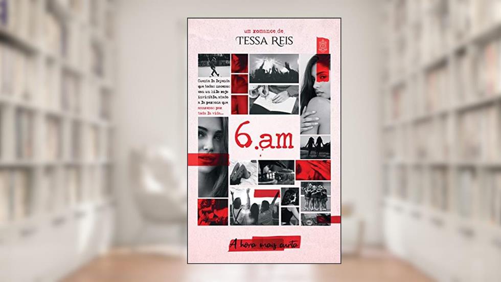 6.am: a hora mais curta, do autor Tessa Reis