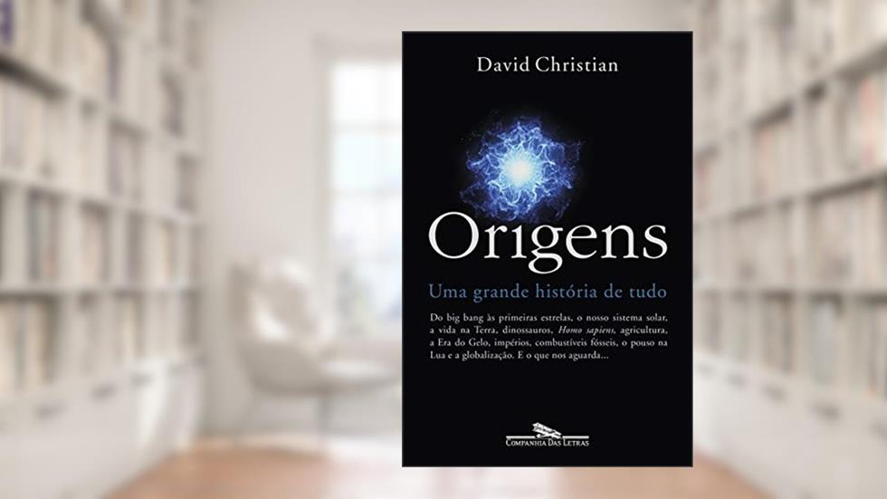 Origens: Uma grande história de tudo, do autor David Christian
