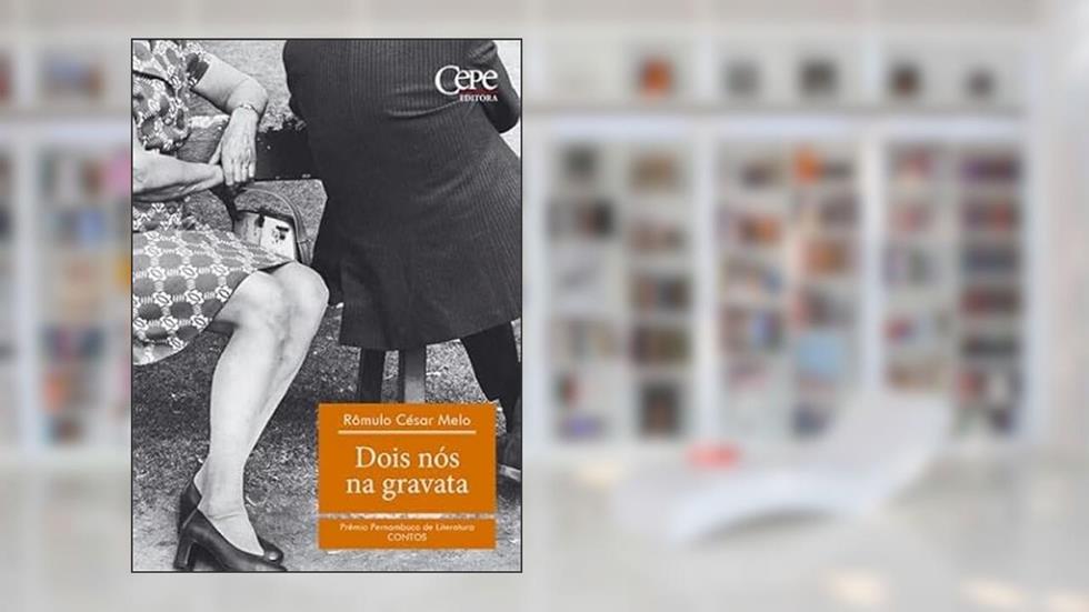 DOIS NÓS NA GRAVATA, do autor RÔMULO CÉSAR MELO