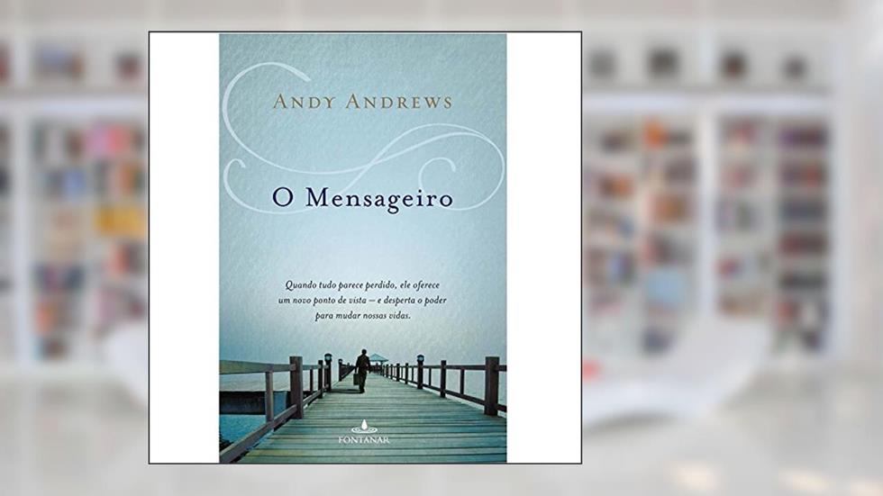 O mensageiro, do autor Andy Andrews