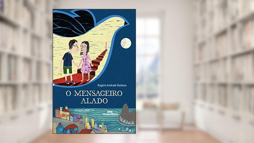 O Mensageiro Alado, do autor Rogério Andrade Barbosa