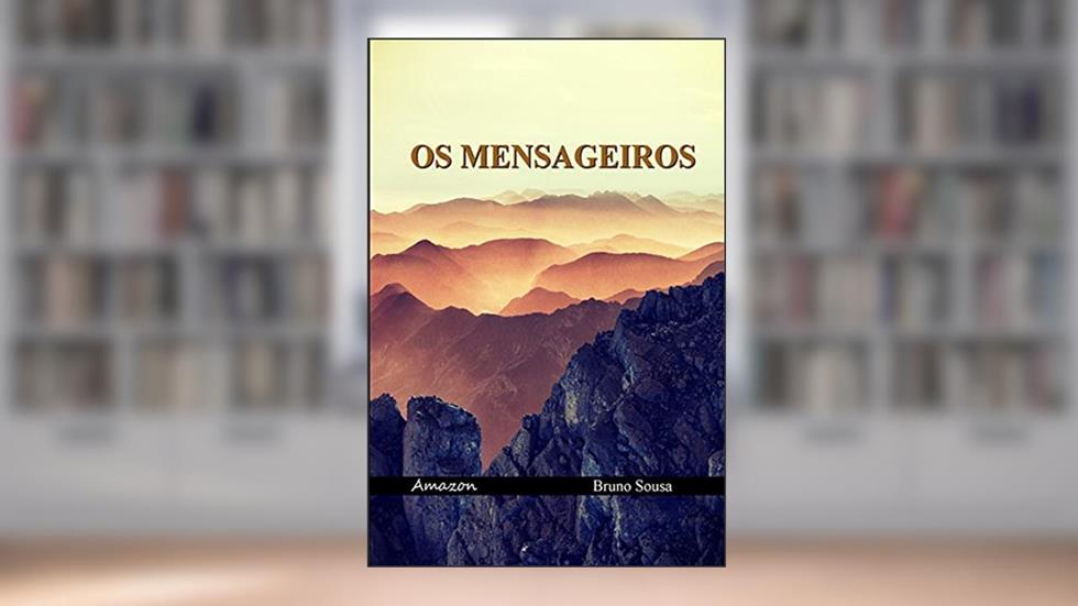 Os mensageiros, do autor Bruno Sousa