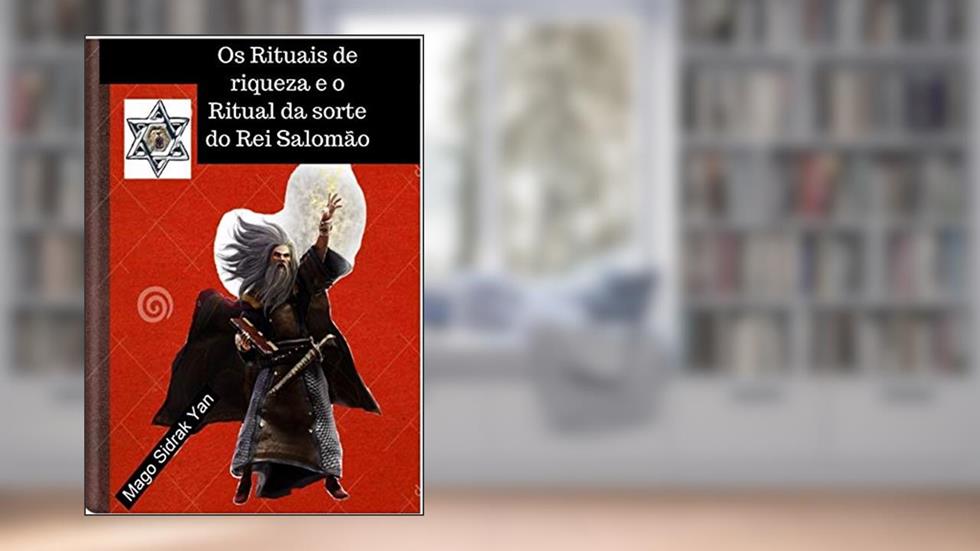 12 Ritos de Riqueza, do autor Mago Sidrak Yan