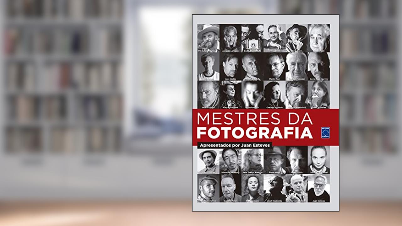 Mestres da Fotografia, do autor Juan Esteves