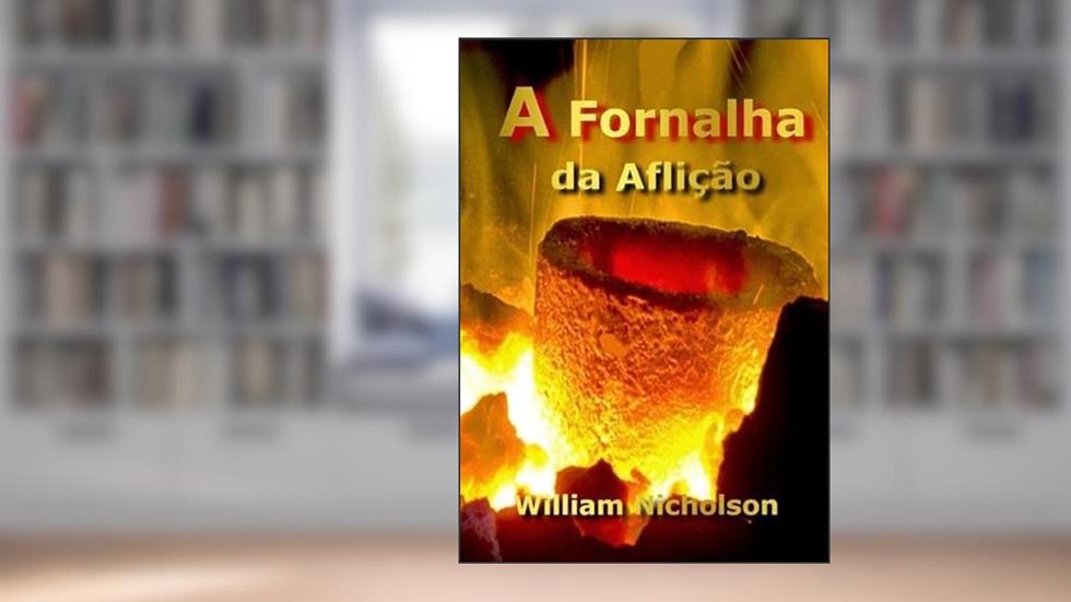 A Fornalha da Aflicao, do autor Silvio Dutra
