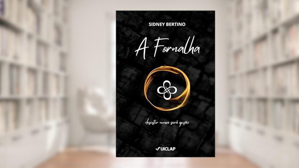 A Fornalha, do autor Sidney Bertino