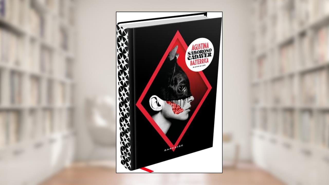 Saboroso Cadáver, do autor Agustina Bazterrica