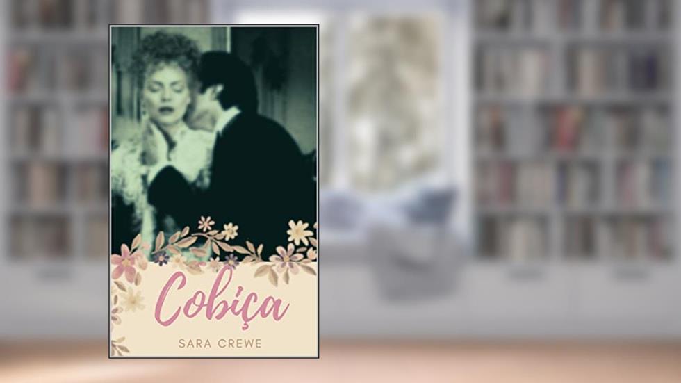 Cobiça, do autor Sara Crewe