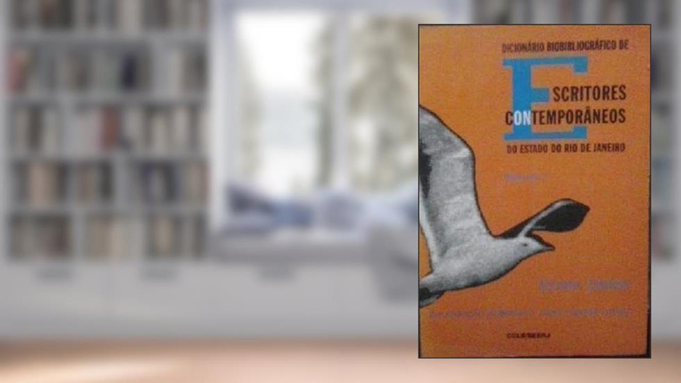 Dicionario Biobibliografico De Escritores Contemporaneos Do Estado Do Rio De Janeiro (Portuguese Edition), do autor Eduarda Zandron