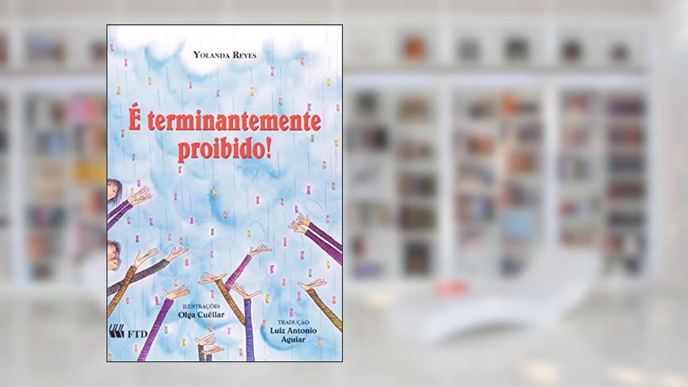 É Terminantemente Proibido!, do autor Yolanda Reyes