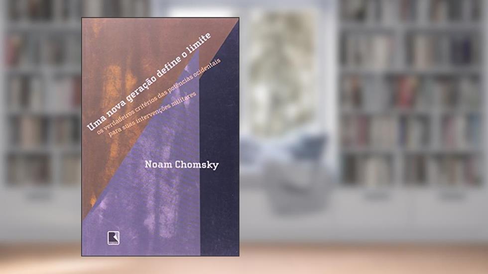 Uma Nova Geração Define o Limite, do autor Noam Chomsky