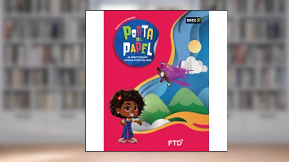 Porta de Papel - Alfabetização - Língua Portuguesa, do autor Isabella Carpaneda