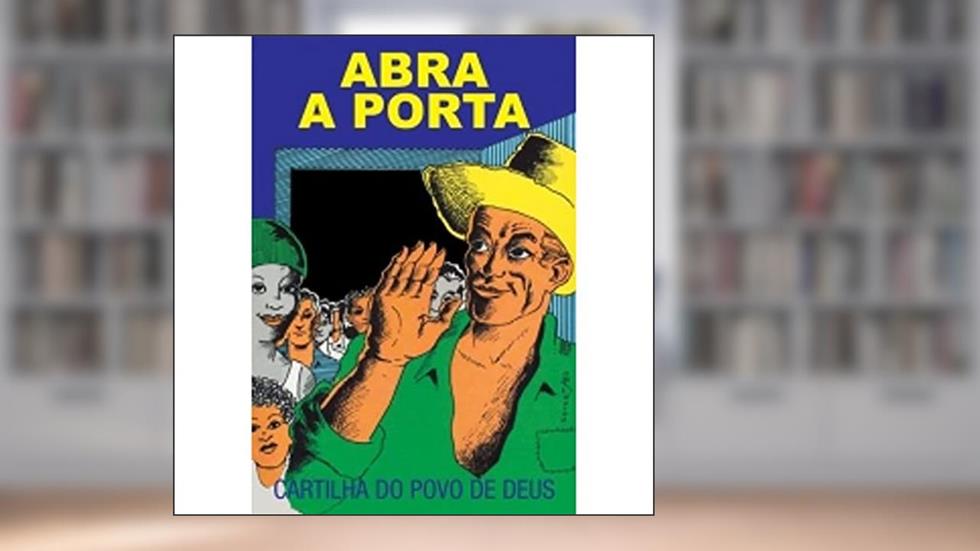 Abra a Porta: Cartilha do Povo de Deus, do autor Paulus Editora