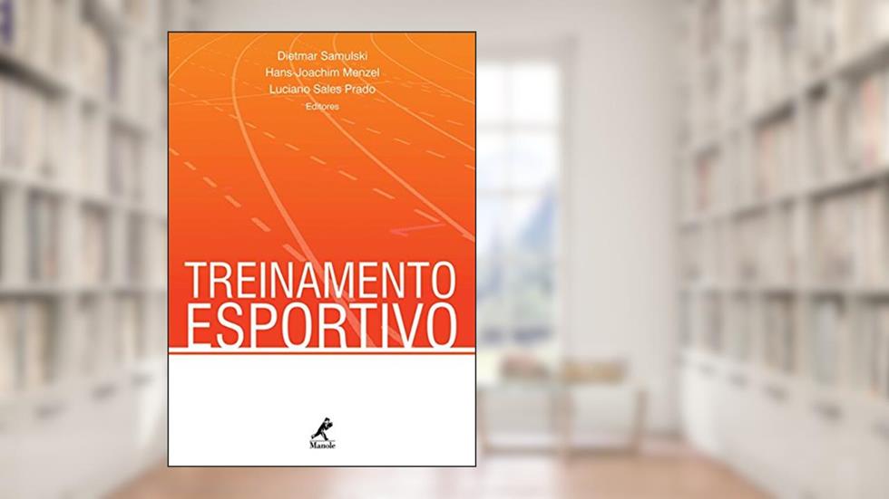 Treinamento esportivo, do autor Dietmar Samulski; Hans-Joachim Menzel; Luciano Sales Prado