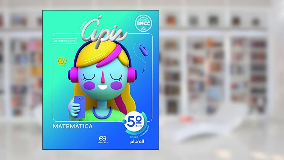 Projeto Ápis Matemática 5º ano, do autor Luiz Roberto Dante