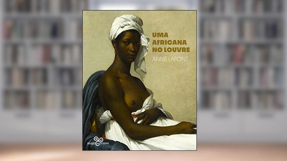 Uma africana no Louvre, do autor Anne Lafont