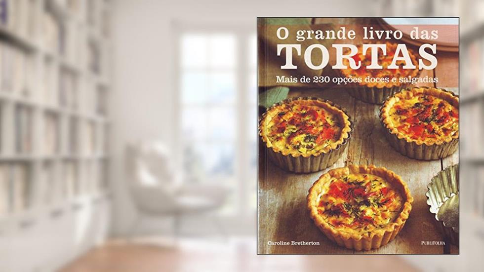 O Grande Livro das Tortas, do autor Caroline Bretherton