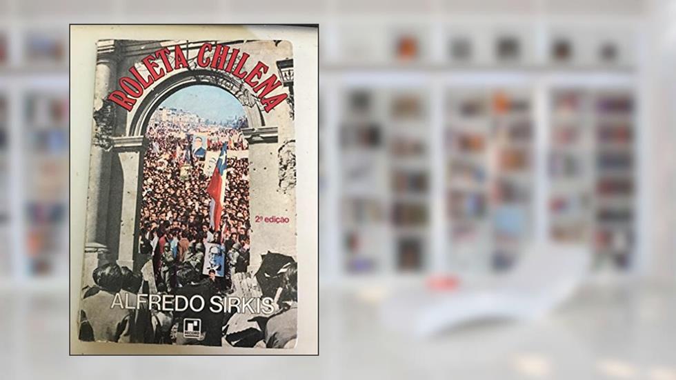 Roleta Chilena, do autor Alfredo Sirkis