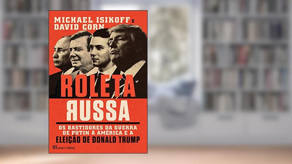 Roleta Russa, do autor David Corn; Michael Isikoff